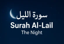 Surah Al Lail to Read in Arabic, English Translation, Transliteration & Tafseer