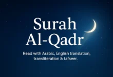 Surah Al-Qadr Read in Arabic with English Translation Transliteration
