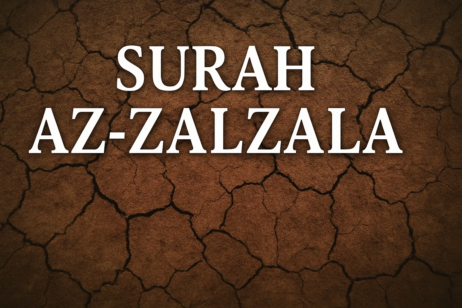 Surah Az-Zalzalah Arabic with translation and tafseer