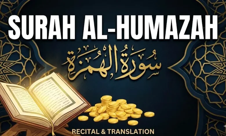 Surah Al-Humazah Arabic text, transliteration, English translation and tafseer
