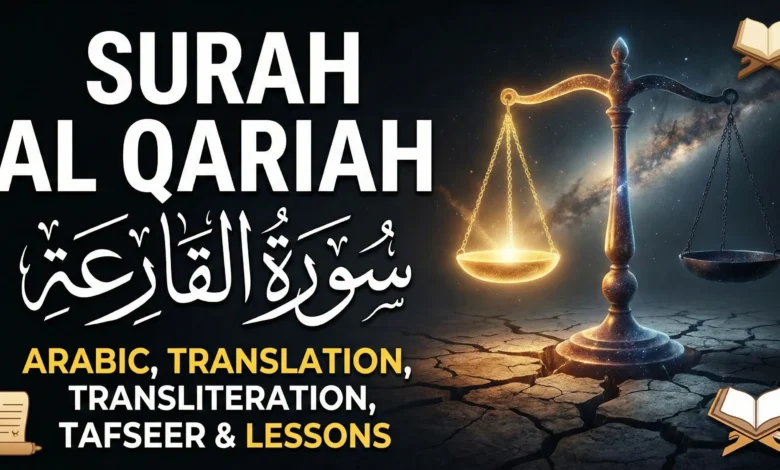 Surah Al-Qariah Arabic, English Translation and Transliteration
