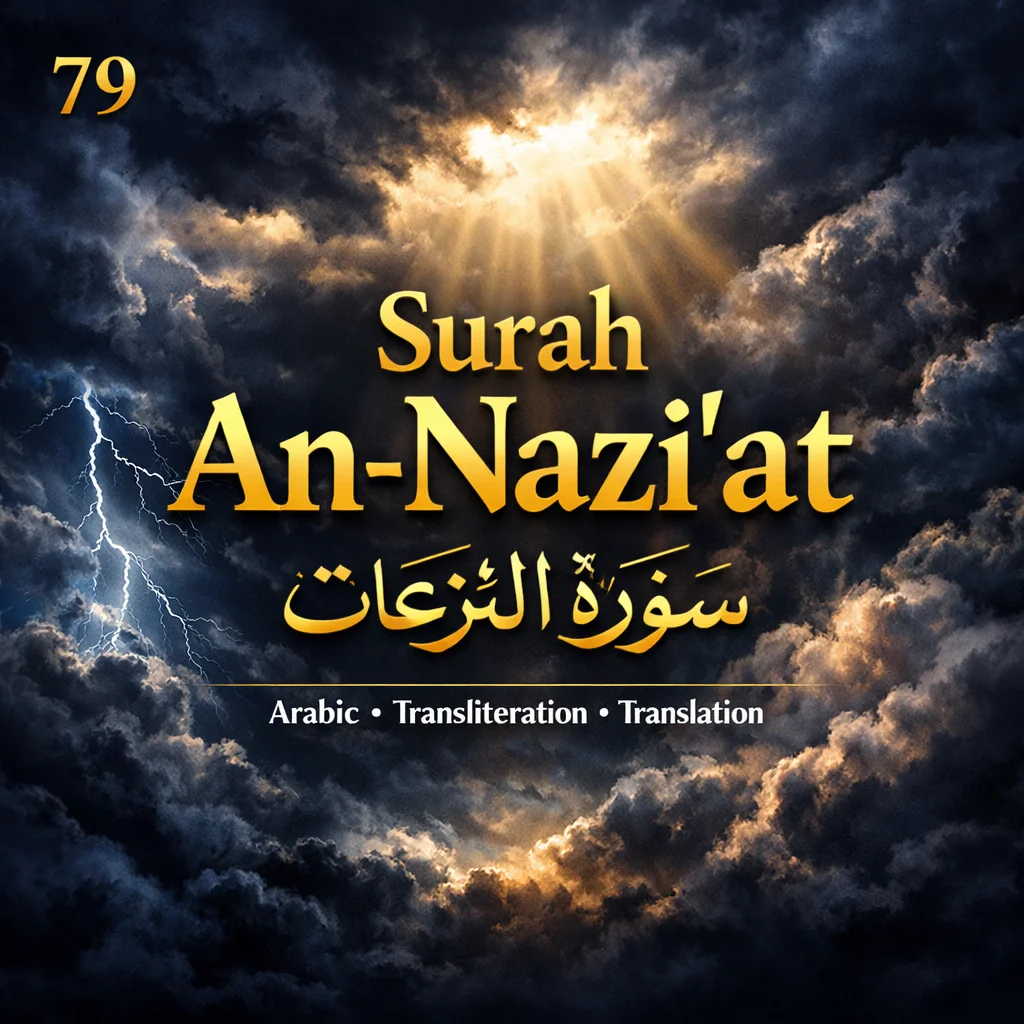 Surah An-Nazi'at Arabic text with English translation and transliteration
