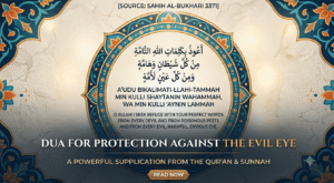Dua for Protection Against the Evil Eye in Arabic with English translation and transliteration
