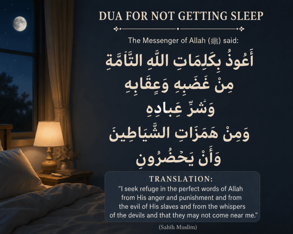 Dua for Not Getting Sleep in Arabic Recite with English translation and transliteration